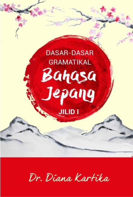 Dasar - Dasar Gramatikal Bahasa Jepang Jilid I